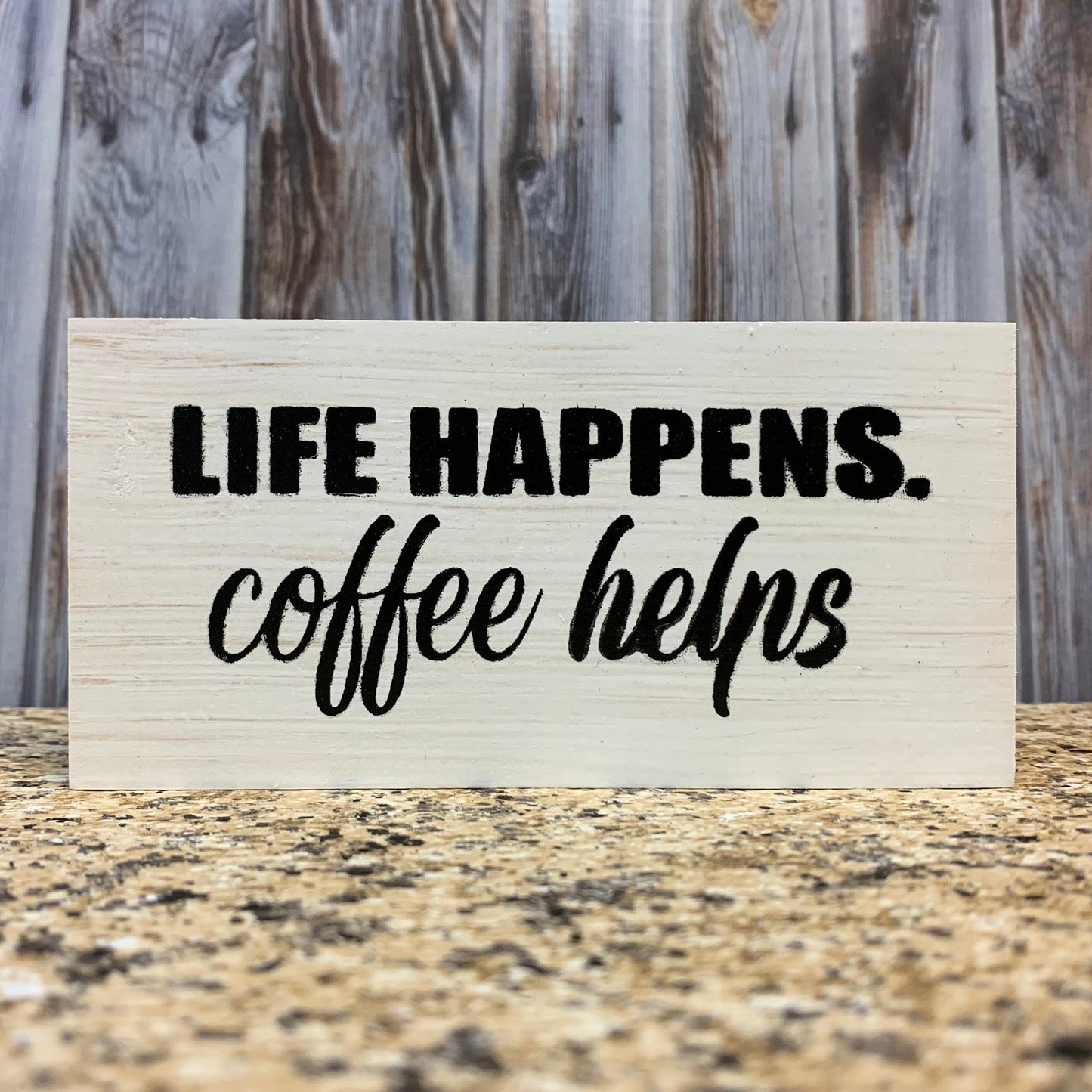COFFEE Sign BLOCK Makes adulting easier, But first, Makes me Awesome, Life Happens, 3x6 - Wooden Hearts Inc