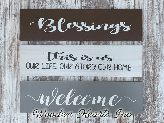 Welcome Sign *Blessings, This is us, our life story home gift wedding family wood decor *4x16 - Wooden Hearts Inc