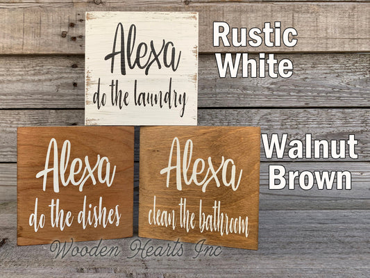 ALEXA do the Laundry Sign Clean Wash Fold Iron Bathroom Room Chores Funny Wall distressed decor - Wooden Hearts Inc