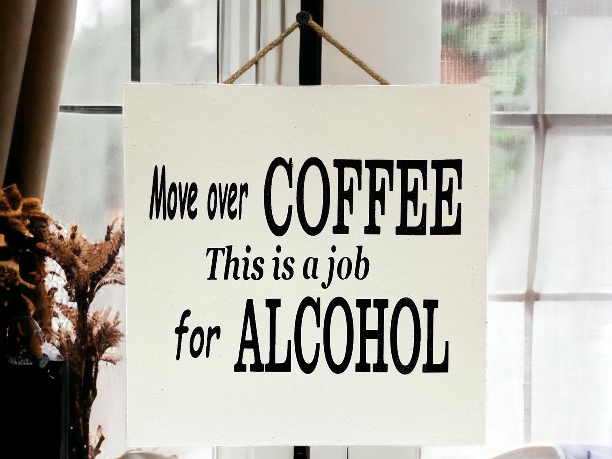 ALCOHOL SIGN 9X9“ Bar Man Cave *Move over Coffee, this is a job for Alcohol Beer - Wooden Hearts Inc