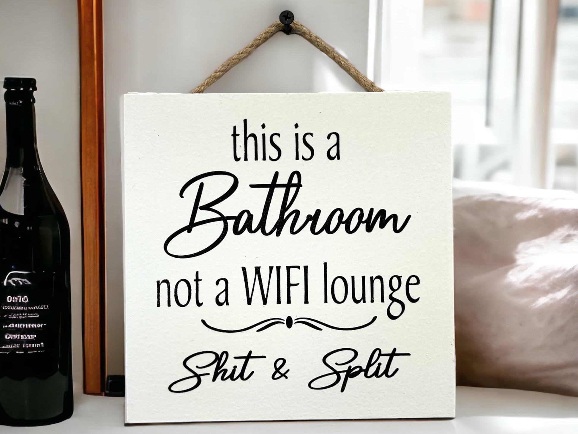 This is a Bathroom not a WiFi Lounge Shit & Split [Sign Wall decor Door Hanger] Bathroom Cell Phone Gift [Fast Shipping] 7"x7" - Wooden Hearts Inc