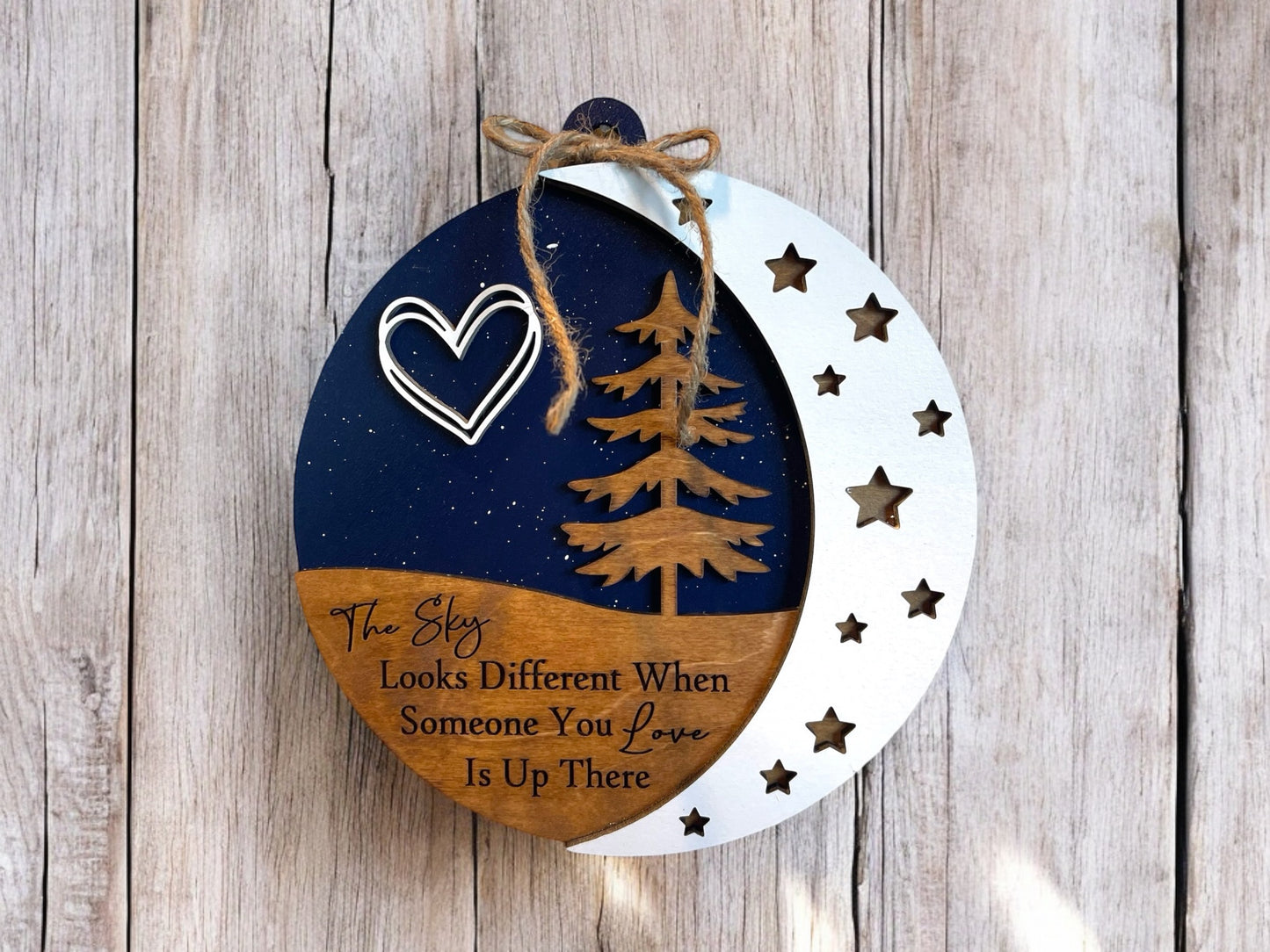 Bereavement Gift-The Sky Looks Different-3D Sign Ornament-Memorial-Funeral-Sympathy-remembrance-Loss of a Loved One-Keepsake - Wooden Hearts Inc