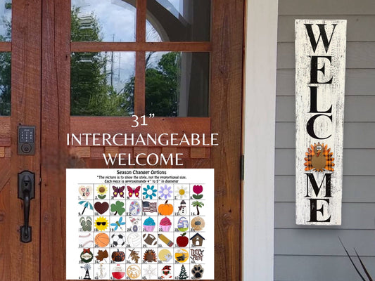 Interchangeable Welcome Sign, 31" Vertical Porch Sign, Front Door, Seasonal Holiday, Housewarming Gift, White Grey or Taupe INCLUDES 1 Piece - Wooden Hearts Inc