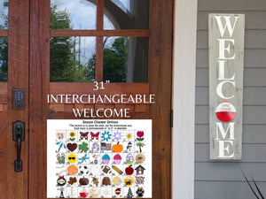 Interchangeable Welcome Sign, 31" Vertical Porch Sign, Front Door, Seasonal Holiday, Housewarming Gift, White Grey or Taupe INCLUDES 1 Piece - Wooden Hearts Inc