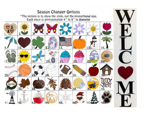 Interchangeable O Welcome Sign, 31" Vertical Porch Sign, Front Door, Seasonal Holiday, Housewarming Gift, White or Brown INCLUDES 1 Piece - Wooden Hearts Inc