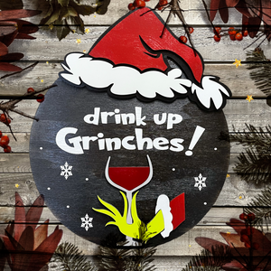 Door Hanger Christmas Drink Up Grinches Holiday Sign Decor Gift Home Bar Wine  Fast Shipping - Wooden Hearts Inc