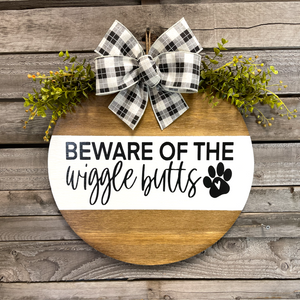 Door hanger Sign Beware of the Wiggle Butts dog puppy paw home gift - Wooden Hearts Inc