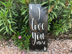 I Love You More 3D Wood Horizontal Wall Home Sign 9x24 White Gray Wedding GIft - Wooden Hearts Inc