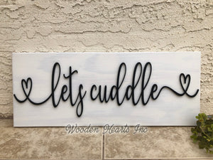 Lets Cuddle 3D Wood Horizontal Wall Home Sign 9x24 White Gray Wedding GIft - Wooden Hearts Inc