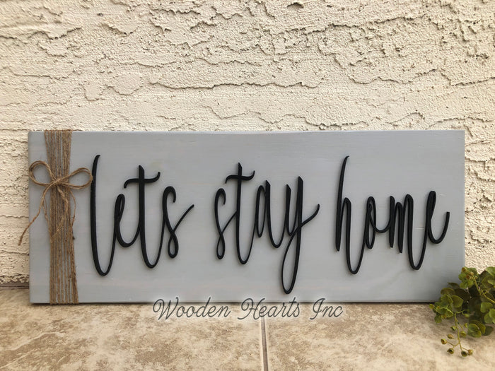 Lets Stay Home 3D Wood Horizontal Wall Sign With Jute Rope 7x20 White Gray Black