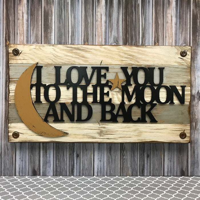 I love you to the Moon & Back Wood SIGN *Distressed Wood Wall *Rustic Decor  26X14