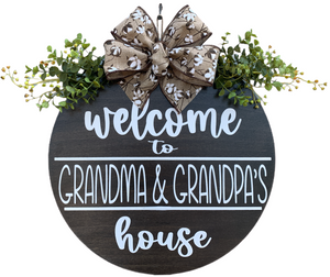 Welcome to Grandma & Grandpa's house Door Hanger Wreath 16" Round Sign - Wooden Hearts Inc