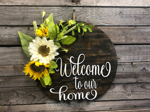 Sunflower 16" Round Door Sign,  Welcome to our home - Wooden Hearts Inc