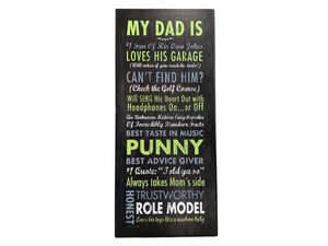 DAD SIGN, My Dad is, Funny Father's Day Gift, Free Standing or Hanging Wall Sign 8x18 - Wooden Hearts Inc