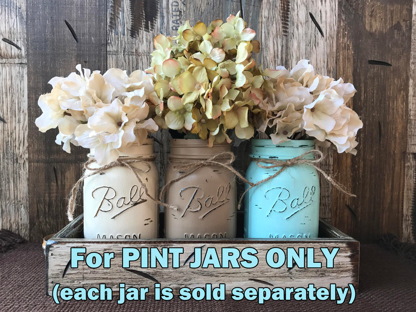 MASON JAR Painted for Centerpiece Table Kitchen Distressed Ball Pint Jars White Brown Blue Green - Wooden Hearts Inc
