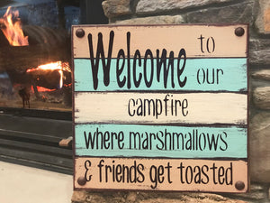 SIGN Welcome to our CAMPFIRE Where marshmallows & friends get toasted *Wood Pallet - Wooden Hearts Inc