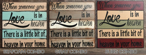 Funeral Gift Bereavement SIGN When someone you LOVE is in HEAVEN Little bit of Heaven Inspirational - Wooden Hearts Inc