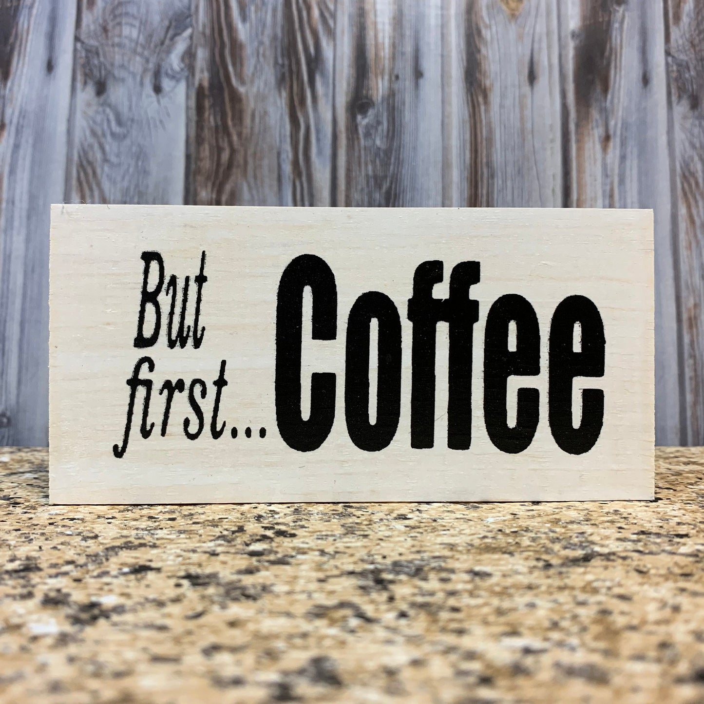 COFFEE Sign BLOCK Makes adulting easier, But first, Makes me Awesome, Life Happens, 3x6 - Wooden Hearts Inc