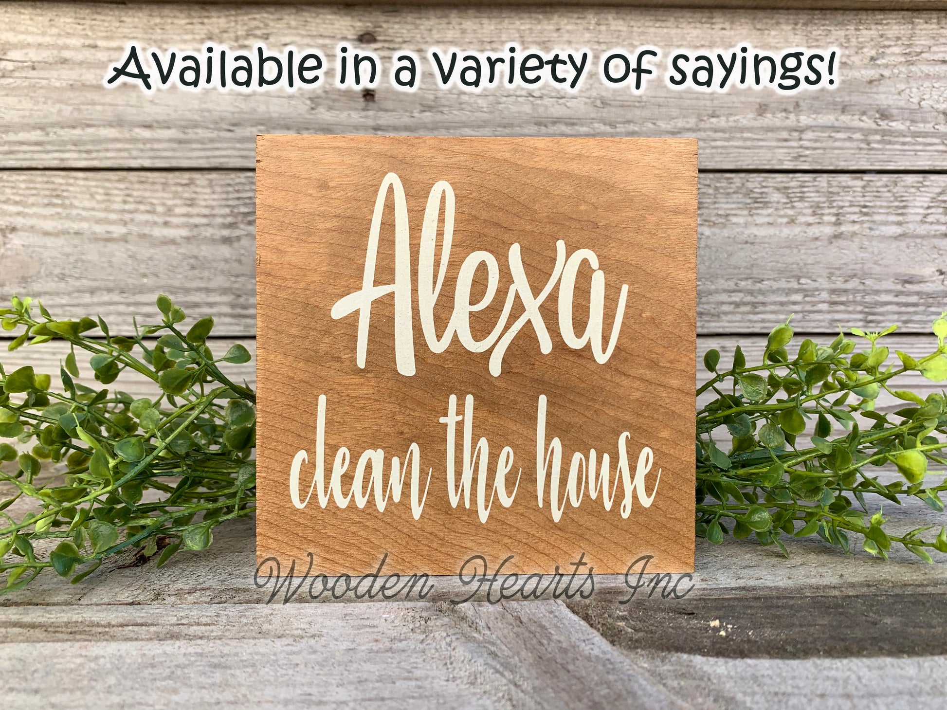 ALEXA clean the house Sign Bathroom Dishes Feed Dogs Make Dinner Bed Garbage Laundry Funny Gift - Wooden Hearts Inc