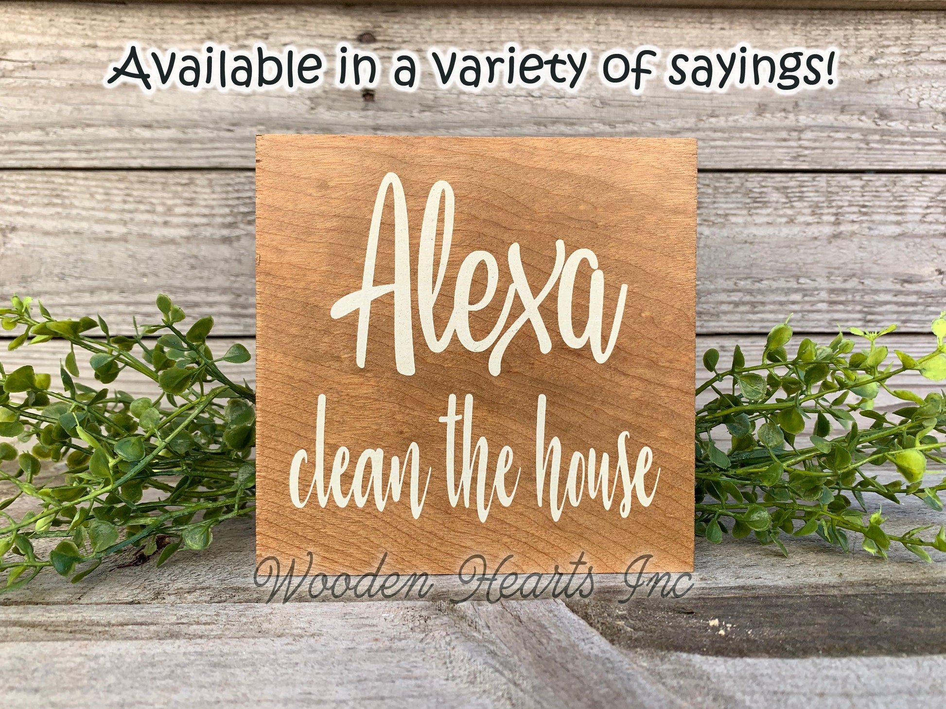 ALEXA do my homework Sign School Work Clean Bathroom Garbage House Chores Humor Funny - Wooden Hearts Inc