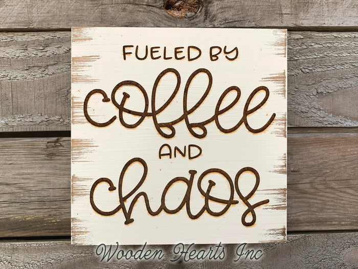 Fueled by COFFEE and CHAOS Sign ENGRAVED Wood Coworker Bos Mom Caffeine Gift Wall Decor