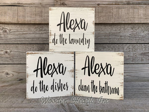 ALEXA do the dishes Sign Wash Clean Kitchen Humor Funny Wooden decor - Wooden Hearts Inc