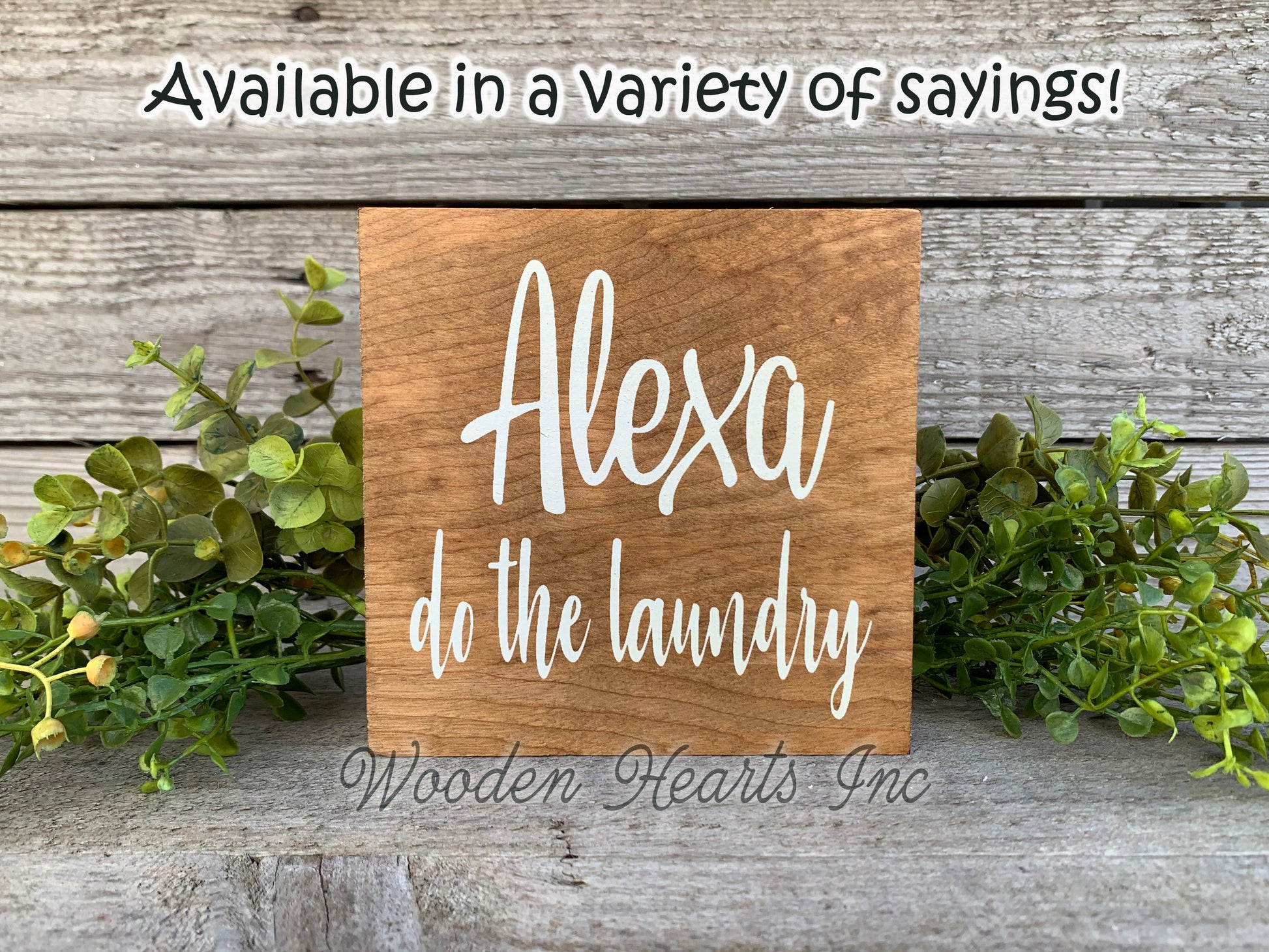ALEXA do the Laundry Sign Wood Clean Bathroom Fold Iron Wash Chores Humor Funny Wall decor - Wooden Hearts Inc